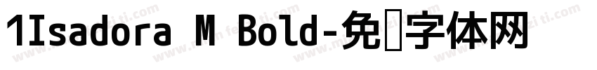 1Isadora M Bold字体转换